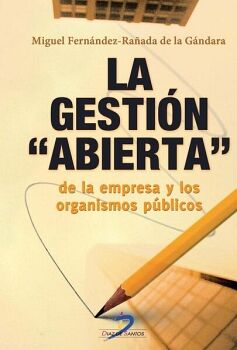 LA GESTI�N ABIERTA DE LA EMPRESA Y DE LOS ORGANISMOS P�BLICOS