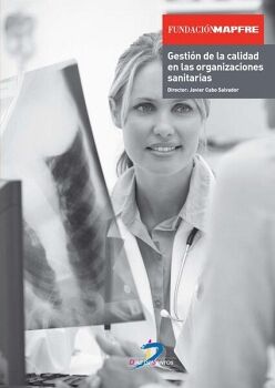 GESTI�N DE LA CALIDAD EN LAS ORGANIZACIONES SANITARIAS