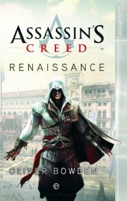 ASSASSIN'S CREED -RENAISSANCE- 10ED.                (FICCION 117)