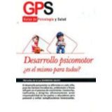 DESARROLLO PSICOMOTOR ES EL MISMO PARA TODOS? -GPS/GUIA DE PSIC-