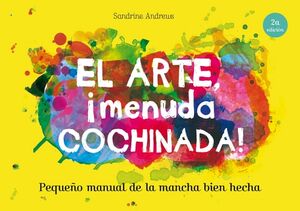 EL ARTE MENUDA COCHINADA!