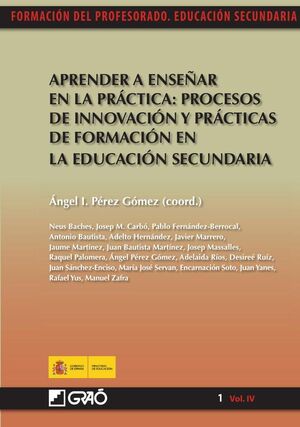 APRENDER A ENSEAR EN LA PRCTICA: PROCESOS DE INNOVACIN Y PRCTICAS DE FORMACIN EN LA EDUCACIN SECUNDARIA