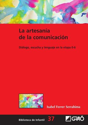 LA ARTESAN�A DE LA COMUNICACI�N