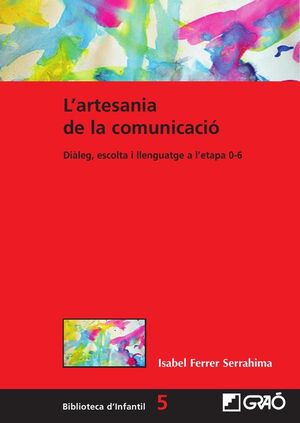 L''ARTESANIA DE LA COMUNICACI�