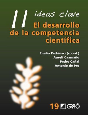 11 IDEAS CLAVE. EL DESARROLLO DE LA COMPETENCIA CIENT�FICA