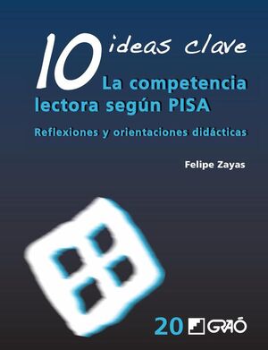 10 IDEAS CLAVE. LA COMPETENCIA LECTORA SEGN PISA