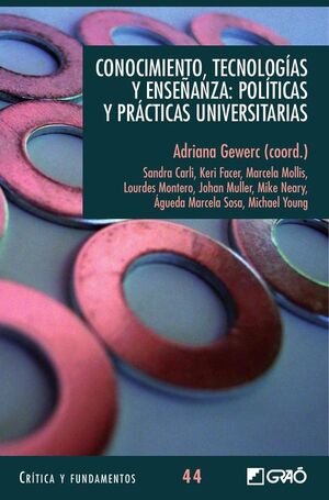 CONOCIMIENTO, TECNOLOGAS Y ENSEANZA: POLTICAS Y PRCTICAS UNIVERSITARIAS