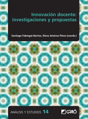 INNOVACI�N DOCENTE: INVESTIGACIONES Y PROPUESTAS