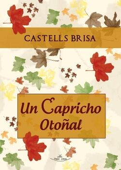 UN CAPRICHO OTO�AL