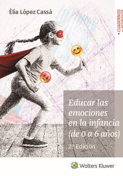 EDUCAR LAS EMOCIONES EN LA INFANCIA (DE 0 A 6 A�OS) (2.� EDICI�N)