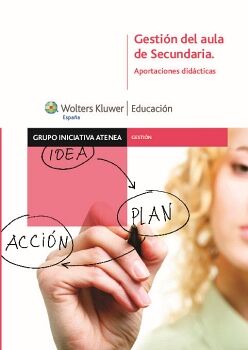 GESTION DEL AULA DE SECUNDARIAS -APORTACIONES DIDACTICAS-