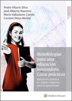 METODOLOG�AS PARA UNA EDUCACI�N INNOVADORA. CASOS PR�CTICOS