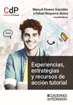EXPERIENCIAS, ESTRATEGIAS Y RECURSOS DE ACCI�N TUTORIAL