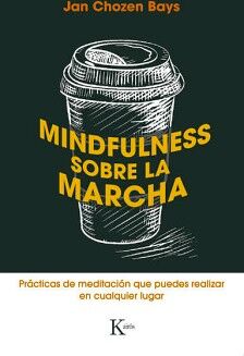 MINDFULNESS SOBRE LA MARCHA