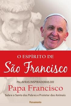 O ESPIRITO DE SAO FRANCISCO