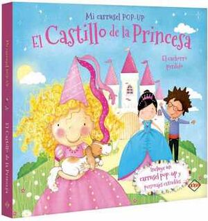 MI CARRUSEL POP-UP -EL CASTILLO DE LA PRINCESA-