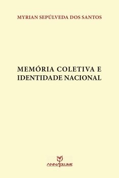 MEMORIA COLETIVA E IDENTIDADE NACIONAL - 1ED. 2013)
