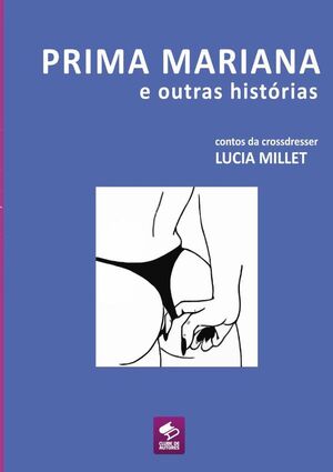PRIMA MARIANA E OUTRAS HISTRIAS