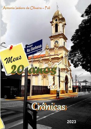 MEUS 20 ANOS DE CRNICAS