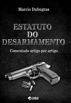ESTATUTO DO DESARMAMENTO