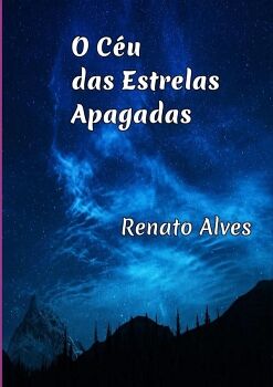 O C�U DAS ESTRELAS APAGADAS