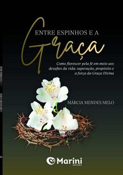 ENTRE ESPINHOS E A GRA�A