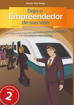 SEJA O EMPREENDEDOR DE SUA VIDA