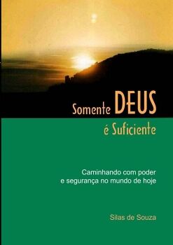 SOMENTE DEUS � SUFICIENTE