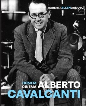 ALBERTO CAVALCANTI - HOMEM CINEMA