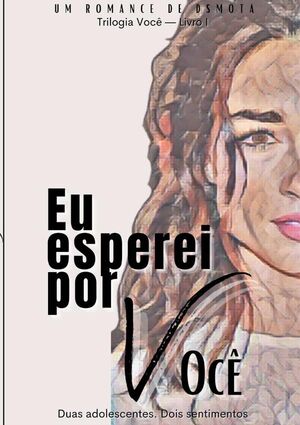 EU ESPEREI POR VOC�