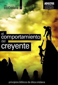 EL COMPORTAMIENTO DEL CREYENTE