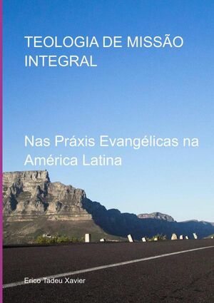 TEOLOGIA DE MISSO INTEGRAL