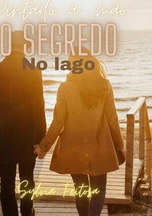 O SEGREDO NO LAGO