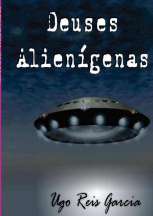 DEUSES ALIEN�GENAS