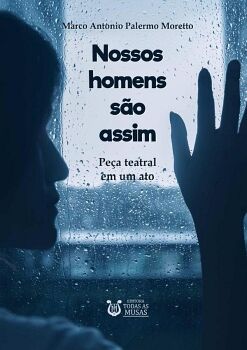 NOSSOS HOMENS SO ASSIM?