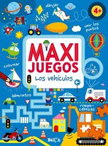 MAXI JUEGOS -LOS VEHICULOS- 4+)