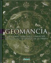 GEOMANCIA -DRAGONES, FENG SHUI, LINEAS LEY, RADIESTESIA- (EMP.)