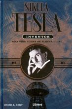NIKOLA TESLA INVENTOR-UNA VIDA LLENA DE ELECTRICIDAD- (EMP.)