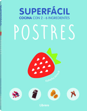 SUPERFCIL -POSTRES-                (COCINA CON 2-6 INGREDIENTES)