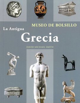 ANTIGUA GRECIA, LA                        (MUSEO DE BOLSILLO)
