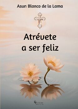 ATRVETE A SER FELIZ