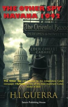 THE OTHER SPY: HAVANA 1942