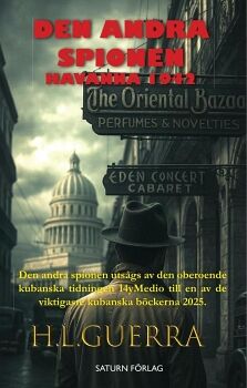 DEN ANDRA SPIONEN: HAVANNA 1942