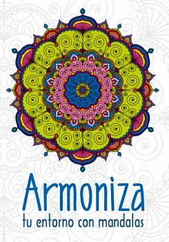 ARMONIZA TU ENTORNO CON MANDALAS