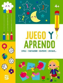 JUEGO Y APRENDO (4+) -CIFRAS, OBSERVACIN, GRAFISMO, LENGUAJE-