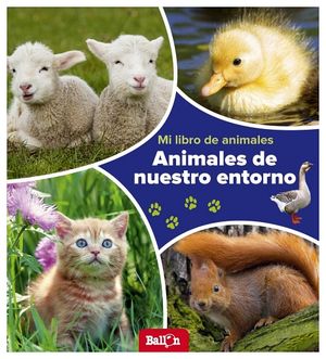 MI LIBRO DE ANIMALES -ANIMALES DE NUESTRO ENTORNO-