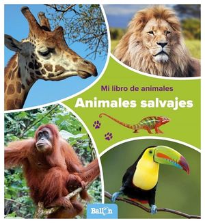 MI LIBRO DE ANIMALES -ANIMALES SALVAJES-