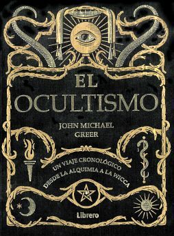 OCULTISMO, EL -UN VIAJE CRONOLGICO-      (EMPASTADO)