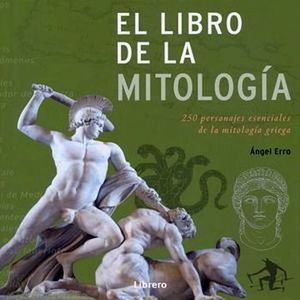 LIBRO DE LA MITOLOGA, EL                (EMPASTADO)