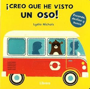CREO QUE HE VISTO UN OSO! (CARTONE)
